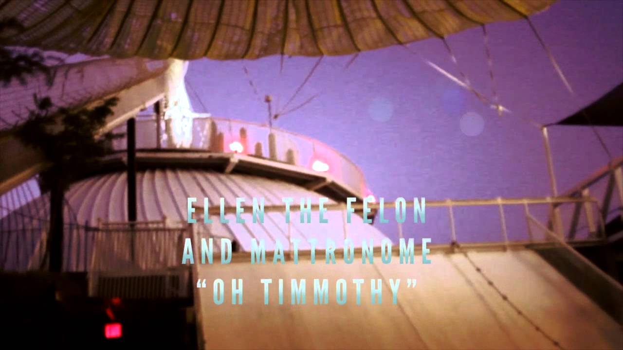 Ellen the Felon with Mattronome — video thumbnail